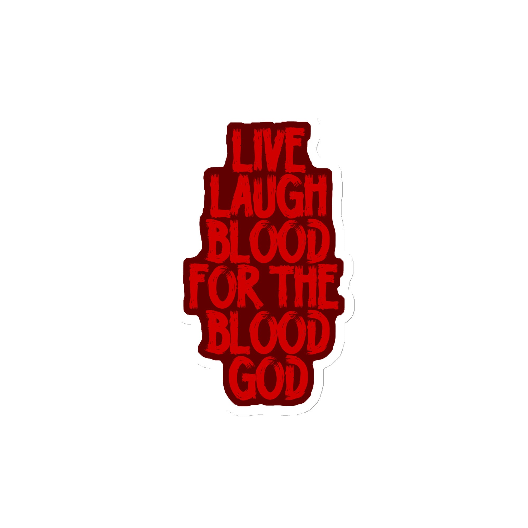 Live Laugh Blood Magnet